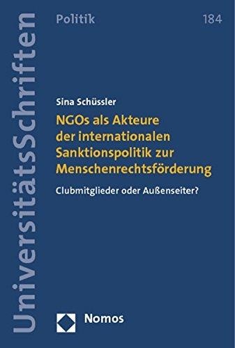 Sina Schüssler • NGOs als Akteure der internationalen Sanktionspolitik zur Menschenrechtsförderung