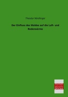 Theodor Nördlinger • Der Einfluss des Waldes...