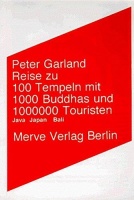Peter Garland • Reise zu 100 Tempeln mit 1000...