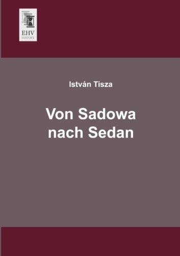Istvan Tisza • Von Sadowa nach Sedan