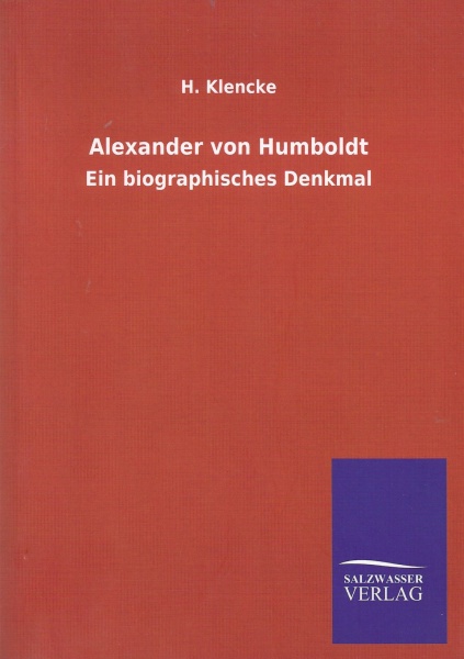 Hermann Klencke • Alexander von Humboldt