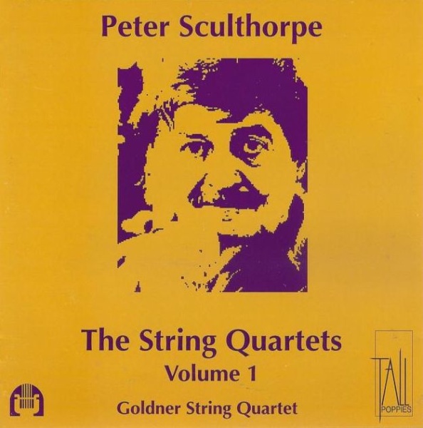 Peter Sculthorpe (1929-2014) • The String Quartets Volume 1 CD