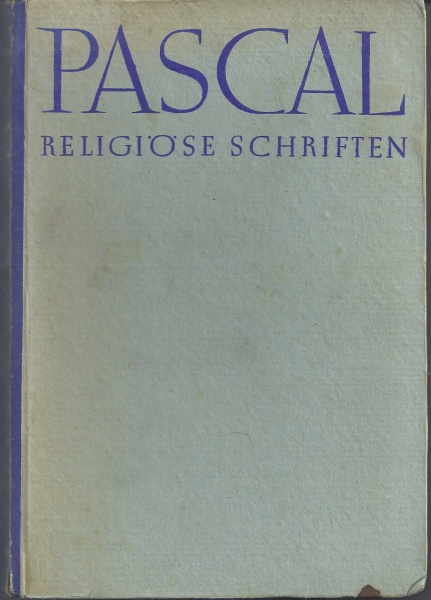 Blaise Pascal • Religiöse Schriften