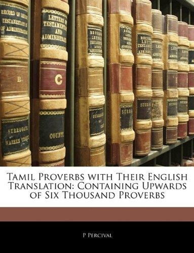 P. Percival • Tamil Proverbs with their english Translation