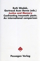 Justice and Memory • Confronting traumatic pasts