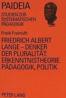 Frank Freimuth • Friedrich Albert Lange - Denker der...