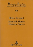 Britta Krengel • Heinrich Manns «Madame...