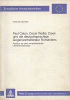 Heinrich Stiehler • Paul Celan, Oscar Walter Cisek...