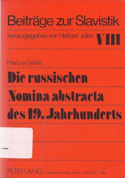 Herbert Jewlitte • Die russischen Nomina abstracta des 19. Jahrhunderts