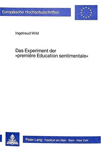 Ingetraud Wild • Das Experiment der «première éducation sentimentale»