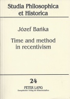 Józef Banka • Time and method in recentivism