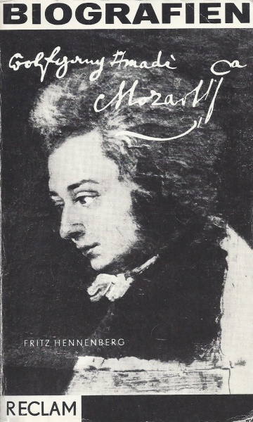Fritz Hennenberg • Wolfgang Amadeus Mozart