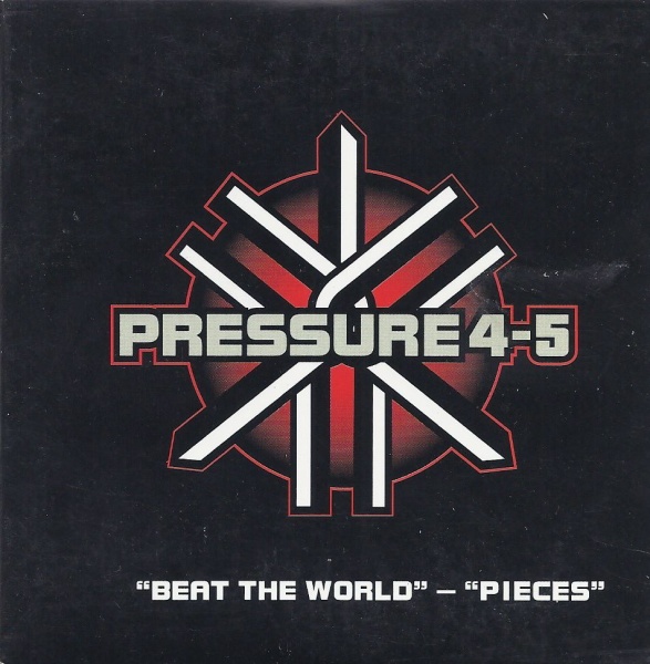 Pressure 4-5 • Beat the World / Pieces CD