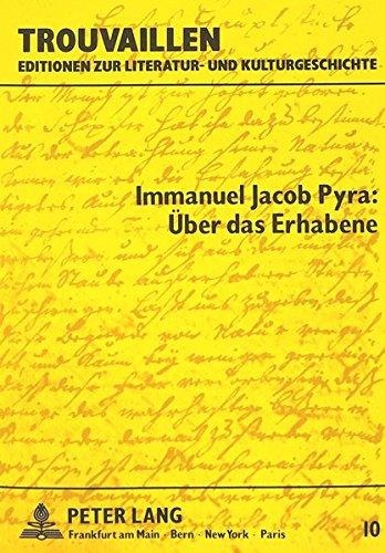Immanuel Jacob Pyra • Über das Erhabene