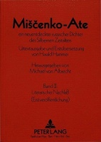 Miscenko-Ate • Ein neuentdeckter russischer Dichter...
