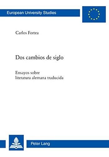 Carlos Fortea • Dos cambios de siglo