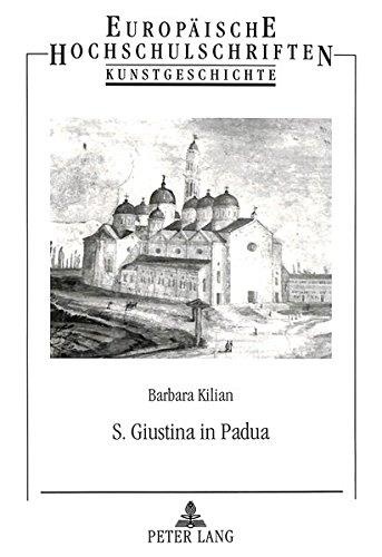 Barbara Kilian • S. Giustina in Padua