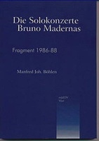 Manfred Joh. Böhlen • Die Solokonzerte Bruno...