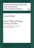 Lucia Krämer • Oscar Wilde in Roman, Drama und...