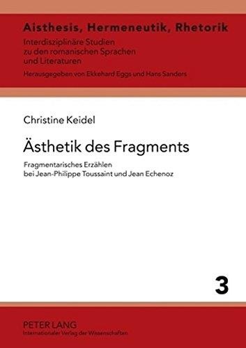 Christine Keidel • Ästhetik des Fragments