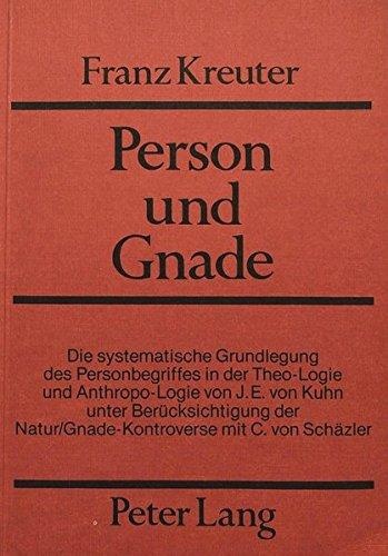 Franz Kreuter • Person und Gnade
