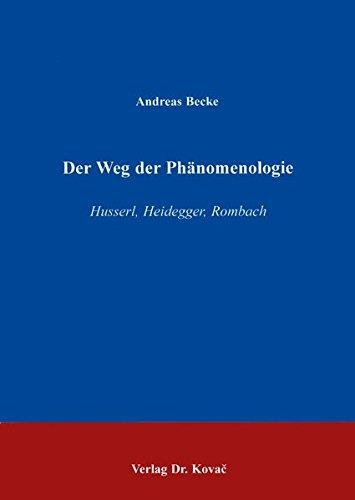 Andreas Becke • Der Weg der Phänomenologie