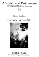 Jürgen Sandhop • Die Seele und ihr Bild