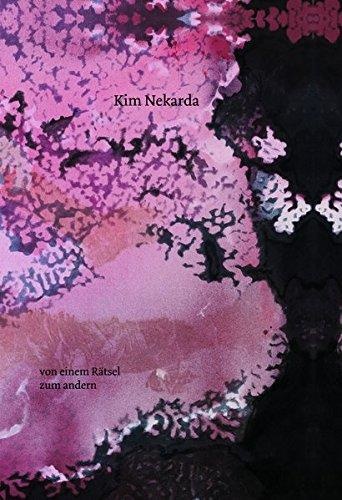 Kim Nekarda • von einem Rätsel zum andern