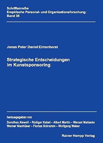 Jonas Peter Daniel Elmenhorst • Strategische Entscheidungen im Kunstsponsoring