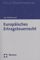 Jan Sedemund • Europäisches Ertragsteuerrecht