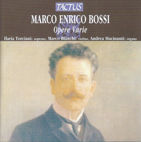 Marco Enrico Bossi (1861-1925) • Opere Varie CD