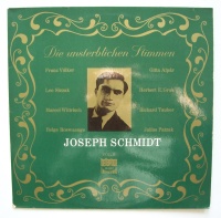 Joseph Schmidt • Die unsterblichen Stimmen Vol. II LP