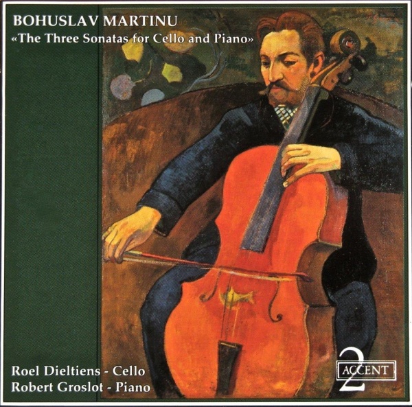 Martinu (1890-1959) • The Three Sonatas for Cello and Piano CD • Roel Dieltiens