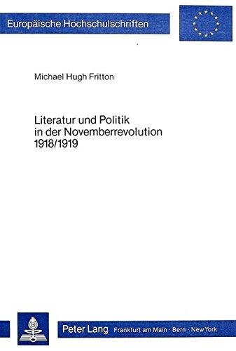 Michael Hugh Fritton • Literatur und Politik in der Novemberrevolution 1918/1919