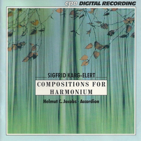 Sigfrid Karg-Elert (1877-1933) • Compositions for Harmonium CD
