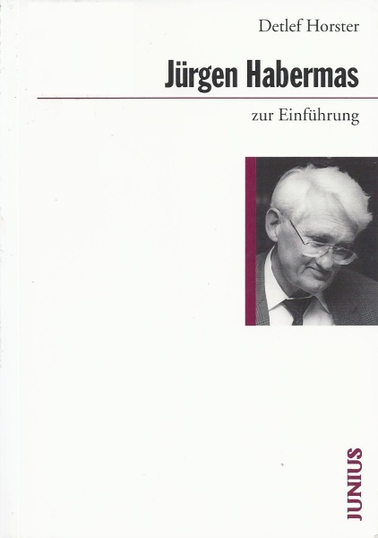 Detlef Horster • Jürgen Habermas zur Einführung