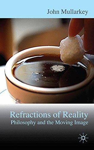John Mullarkey • Refractions of Reality