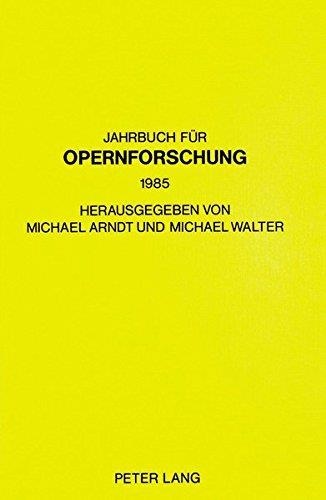 Jahrbuch für Opernforschung 1985