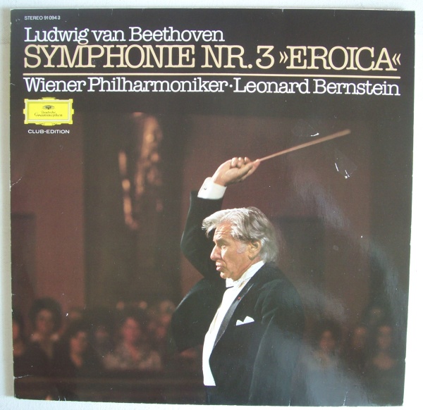 Leonard Bernstein: Ludwig van Beethoven (1779-1827) • Symphonie Nr. 3 Eroica LP