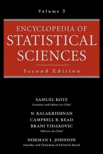 Encyclopedia of Statistical Sciences • Volume 3