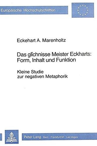 Eckehart A. Marenholtz • Das glîchnisse Meister Eckharts: Form, Inhalt und Funktion