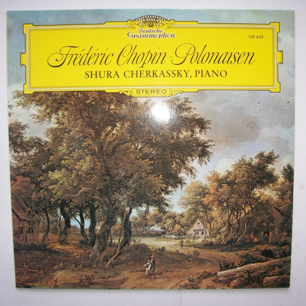 Frédéric Chopin (1810-1849) • Polonaisen LP • Shura Cherkassky