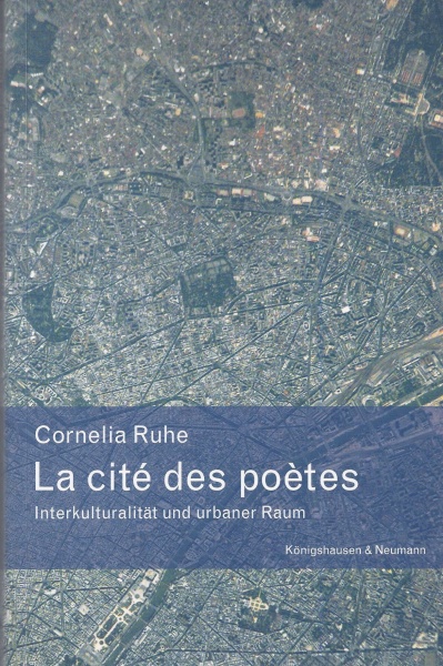 Cornelia Ruhe • La cité des poètes
