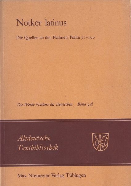 Notker der Deutsche • Die Quellen zu den Psalmen: Psalm 51-100
