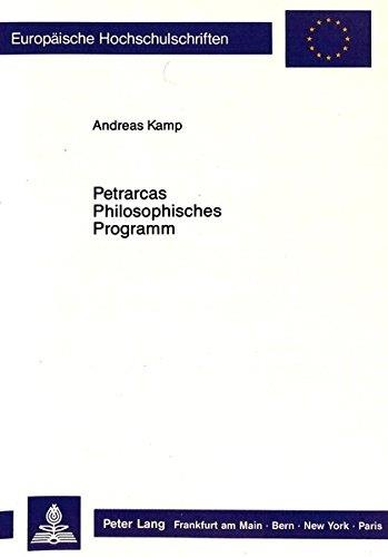 Andreas Kamp • Petrarcas Philosophisches Programm