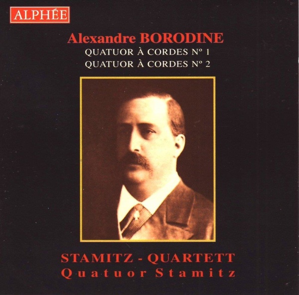 Alexander Borodin (1833-1887) • Quatuors à Cordes CD • Stamitz Quartett