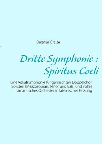 Dagnija Greiža • Dritte Symphonie: Spiritus Coeli