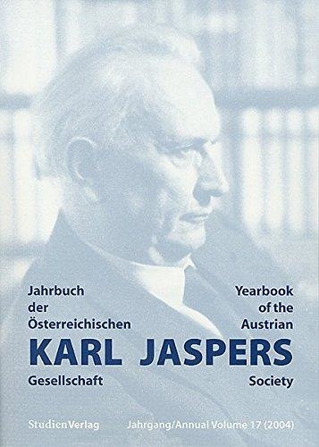 Jahrbuch der Österreichischen Karl-Jaspers-Gesellschaft Jahrgang 17 (2004)