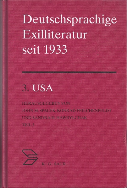Deutschsprachige Exilliteratur seit 1999 • 3. USA