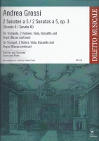 Andrea Grossi (1660-1696) • 2 Sonaten a 5 / 2...